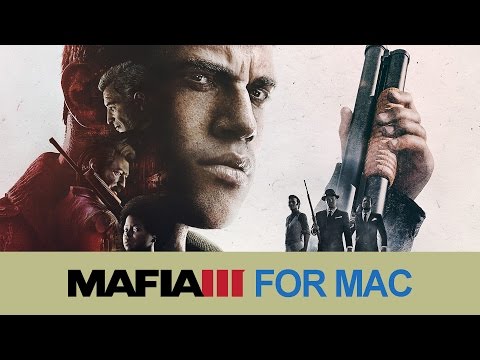 Mafia 3 for Mac Review - Can You Run it?