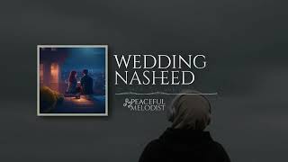 wedding nasheed 03 by peaceful melodist
