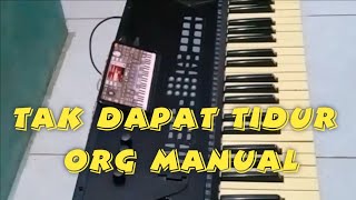 TAK DAPAT TIDUR // ORG MANUAL DUT KOPLO ROCK DONGKREK