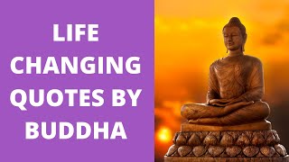 Life Changing Quotes By Buddha/ Buddha Quotes On Life