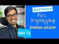 Bizathon 8  ·  Day 12  ·  Pure Dropshipping To Indian Customers