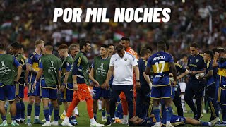 Boca Juniors -Por mil Noches(Emotivo)