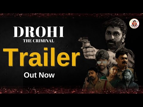    Drohi The Criminal Trailer | #DrohiTheCriminal #Drohi