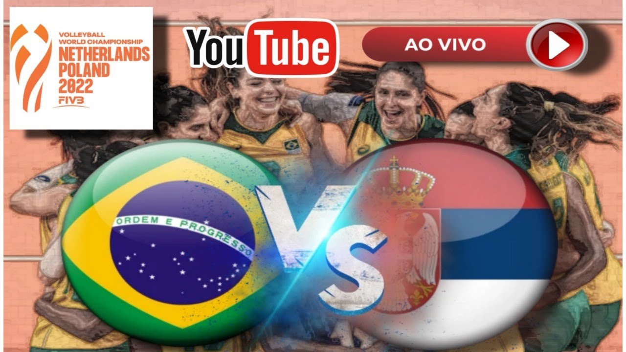 BRASIL X SERVIA MUNDIAL DE VÔLEI FEMININO YouTube