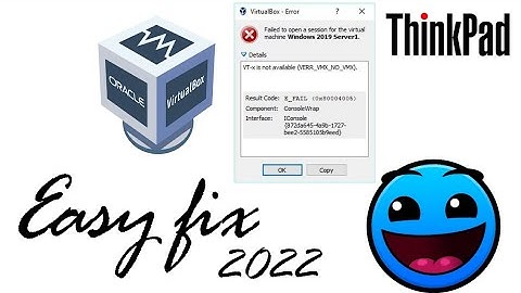 HOW TO FIX VIRTUAL BOX ERROR "VT-x is not enabled" (0x80004005) ON THINKPAD
