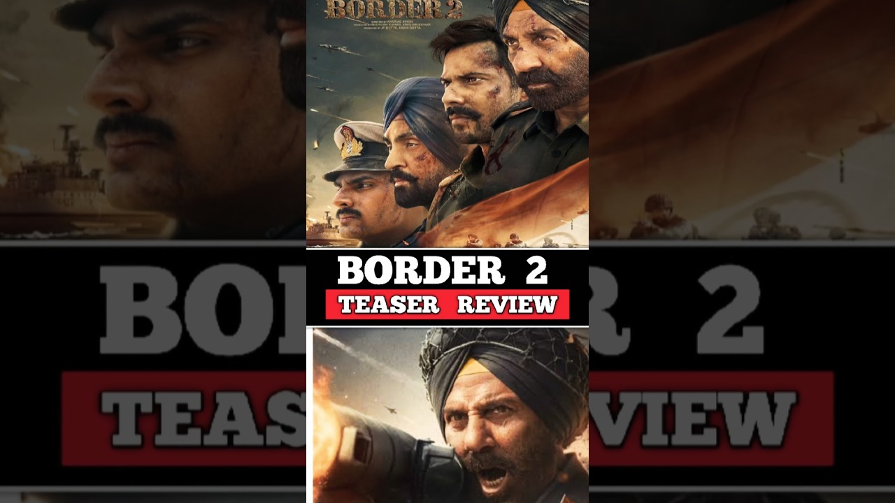 BORDER 2 Teaser Honest Review 🔴 