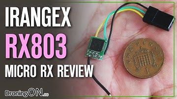 DroningON | iRangeX RX803 Worlds Smallest FrSky Receiver Review & Unboxing