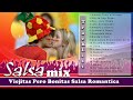 VIEJITAS SALSA ROMANTICA EXITOS Sus Mejores Canciones - Salsa Romantica Mix 2018