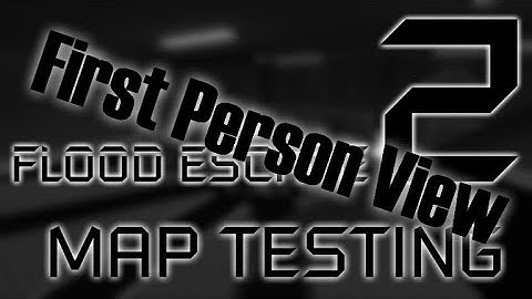 Flood Escape 2 Map Test - (1st Person View) Annihilated Academy [Insane] by ThePhoenixMurderer