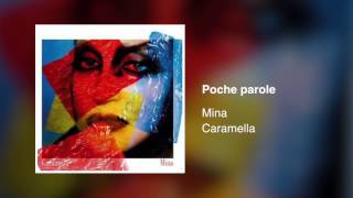 Video thumbnail of "Mina - Poche parole (Caramella)"