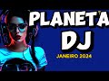 Planeta dj   janeiro2024      music2023