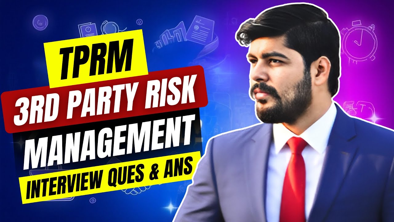 Third Party Risk Management Interview Questions and Answer - TPRM - YouTube