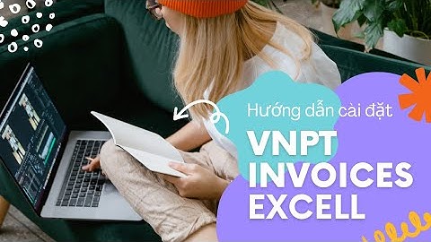 Cài đặt đọc hóa đơn điện tử vnpt