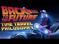 Back to the Future - Time Travel Philosophy | Renegade Cut