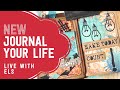 New journal your life collection  live with els