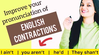 Contractions in English Grammar | pronunciation of Ain’t, Aren’t [ Three simple techniques]