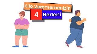 Kilo Verememenizin 4 Nedeni | Hızlı Kilo Verme | Kilo Verme | Nasıl Kilo Verdim | Zayıflama | Sağlık