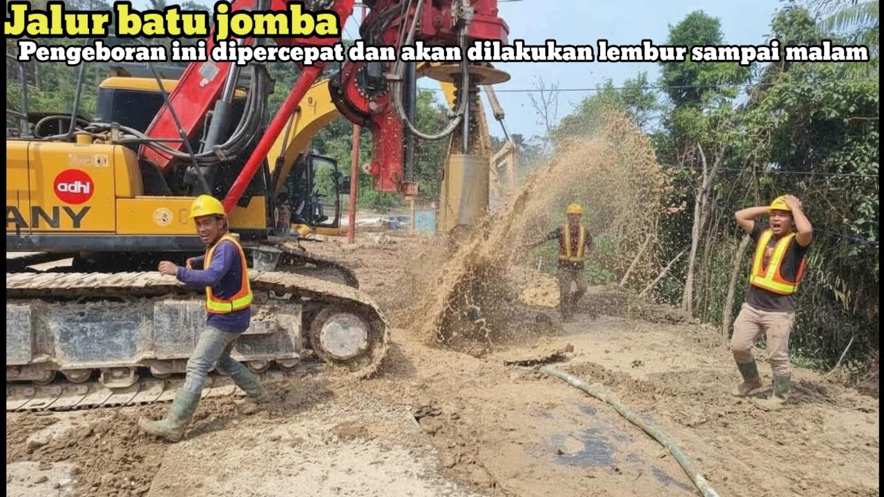 Jalur batu jomba‼️Pengeboran ini dipercepat dan akan dilakukan lembur sampai malam