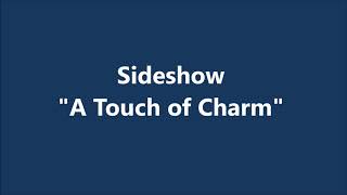 Sideshow - touch of charm