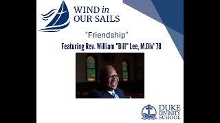 Wind in Our Sails Webinar: Friendship