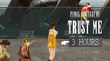 Final Fantasy VIII Soundtrack - Trust Me (Extended 3 hour loop)