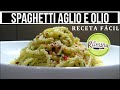 ESPAGUETI AGLIO E OLIO | RECETA FACIL | LA RICOCINA