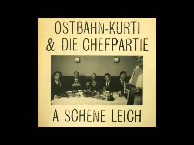 Ostbahn Kurti & Die Chefpartie - Neiche Schoin