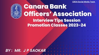 Promotion Interview tips Session by Mr  J P Saokar | Canara Bank Promotions 2023-24