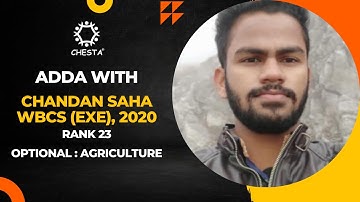 Adda with Chandan Saha, WBCS (Exe) 2020 Batch - Strategies for WBCS Exam Preparation