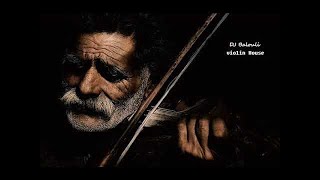 Violin Orchestral Trance 2018 @ DJ Balouli (That's ok ! Epic Love)