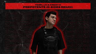 Yaisel LM & Kreizy K - Prepotente (D-Sides Remix)