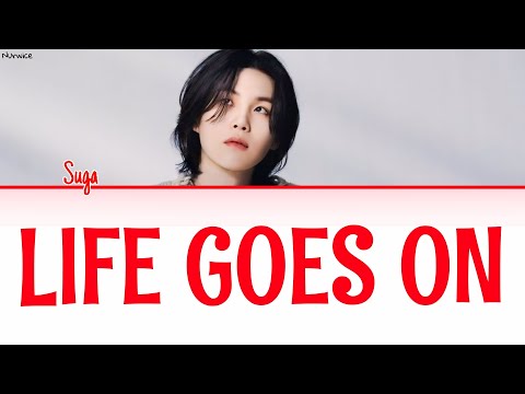 Suga (BTS) - LIFE GOES ON [Kolay Okunuş - Easy Lyrics]