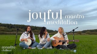 Joyful Morning Meditation: Mantra music for positive energy and inner harmony