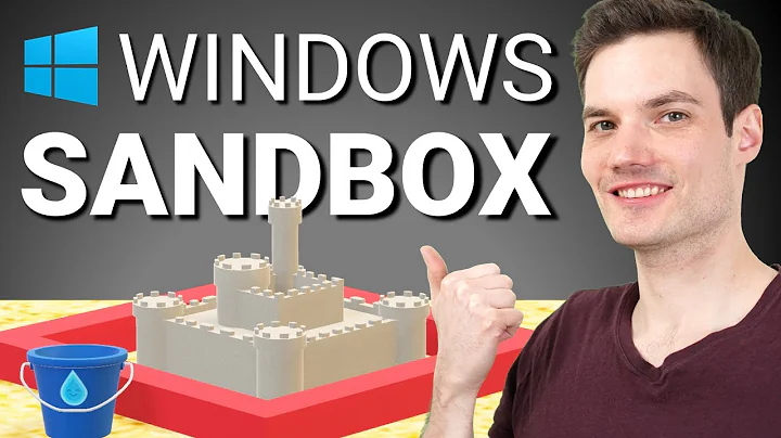 How to use Windows Sandbox - a lightweight virtual machine