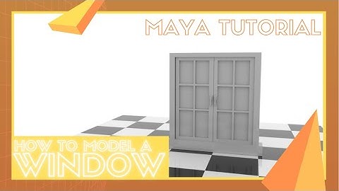 Window Maya Tutorial