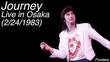 Journey - Live in Osaka (February 24th, 1983) - Source 1