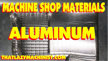 ALUMINUM ALLOYS 101, MATERIALS PART 2 Marc L
