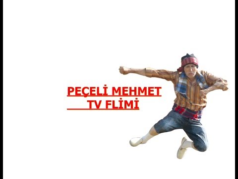 PEÇELİ MEHMET TV FLMİ