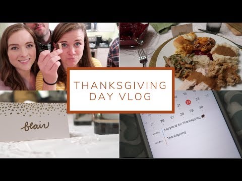 Thanksgiving Day Vlog | 2018