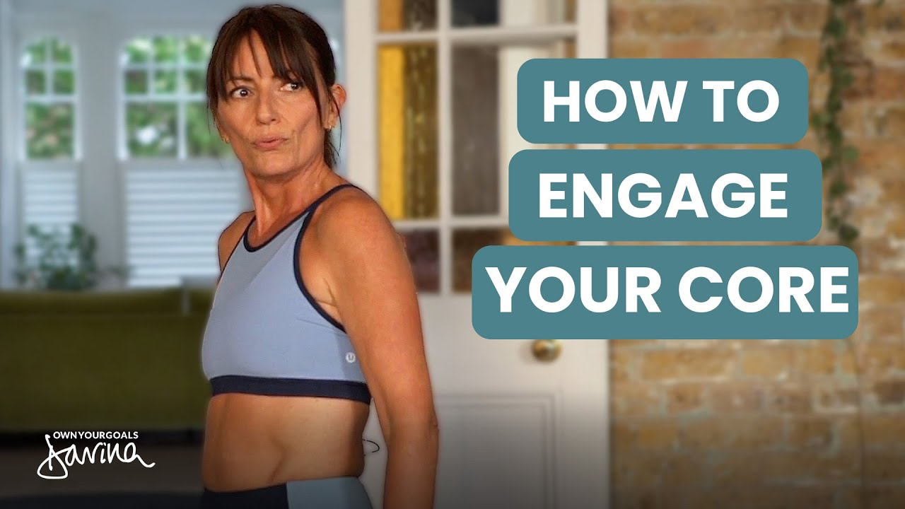 How To Engage Your Core | Own Your Goals - Davina McCall - YouTube