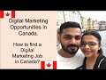 Digital Marketing Opportunities in Canada & How to find a Digital Marketing Job in Canada
