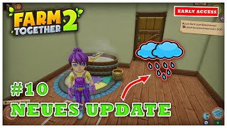 Neues Update | Farm Together 2 Pt.10