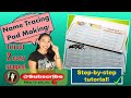 Paano gumawa ng Personalized Name Tracing Pad in just 2 easy stages!