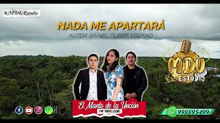 Video thumbnail of "EL MANTO DE LA UNCIÓN 2023 / NADA ME APARTARÁ"