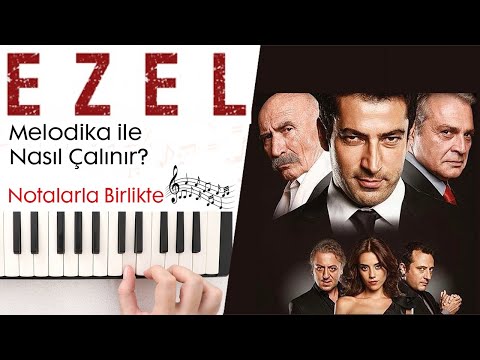 Ezel Dizi Müziği Melodika Notaları - Ses Veriyorum