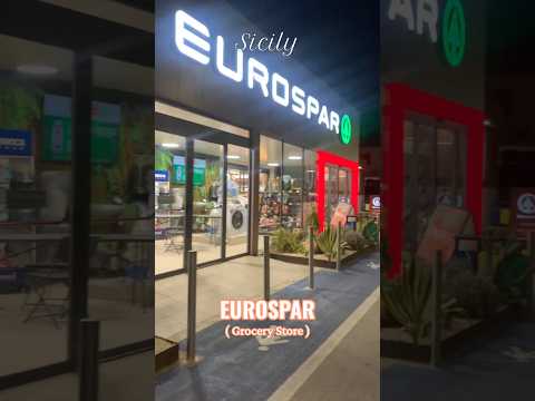 EUROSPAR | GROCERY STORE | #grocery #store #sicily #food #travel #shorts #italy #