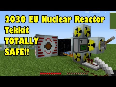 Safe 2030 EU Nuclear Reactor in Tekkit