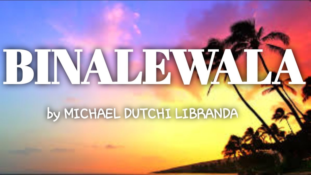 binalewala michael dutchi libranda lyrics chords easy chords binalewala michael dutchi libranda lyrics chords easy chords