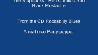 The Slapbacks - Red Cadillac And Black Mustache chords