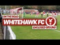 ON THE ROAD - WHITEHAWK FC